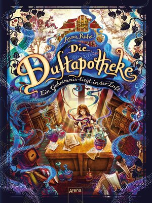 cover image of Die Duftapotheke (1). Ein Geheimnis liegt in der Luft